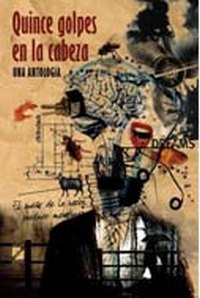 Publican y exponen en la Habana Quince golpes en la cabeza un libro de Ernesto Perez 
